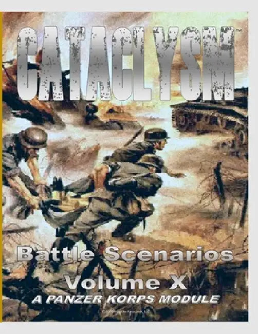 Cataclysm: Panzer Korps Scenario Book X by Manny Granillo