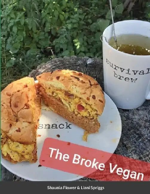 The Broke Vegan: Vegan by Shaunia Flower