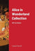 Alice in Wonderland Collection: All Four Books by Lewis Carroll