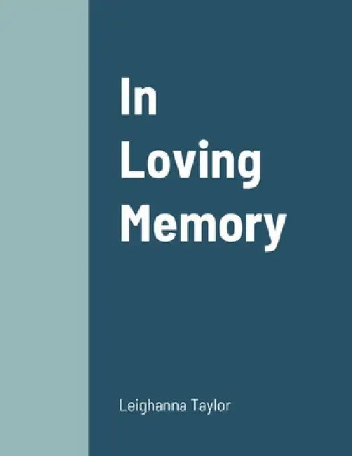 In Loving Memory by DiAnn Wacks