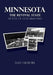 Minnesota: the Revival State: Moves of God 1860-1960 by Dale Gilmore