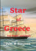 Star of Greece - For Profit and Glory by Paul W. Simpson