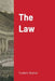 The Law by Frederic Bastiat