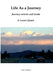 Life As A Journey: Journey Outside And Inside - The Search Of a Loser by John C. Mileahed