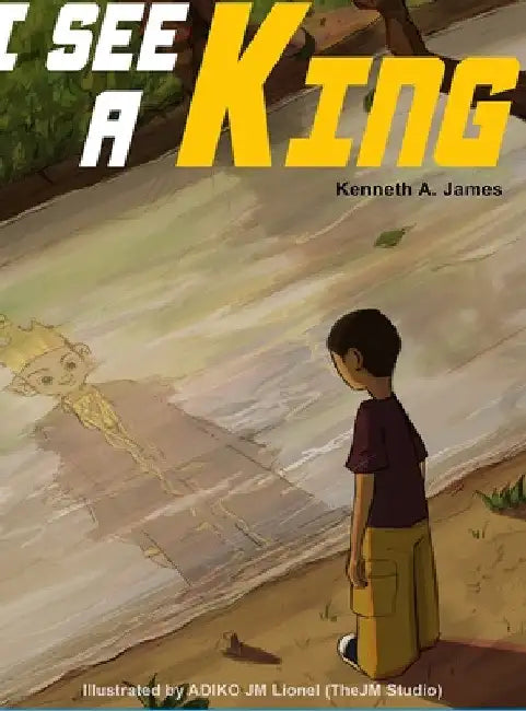 I See A King by Kenneth James