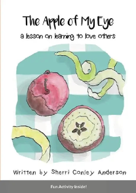 Apple of My Eye by Sherri Anderson