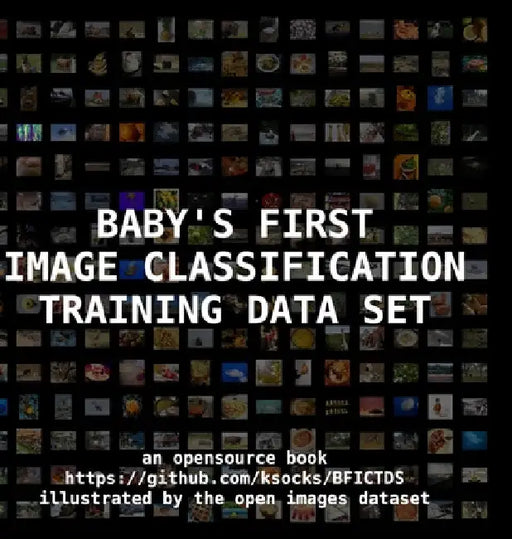 Baby's First Image Classification Training Data Set by Kiel Howe