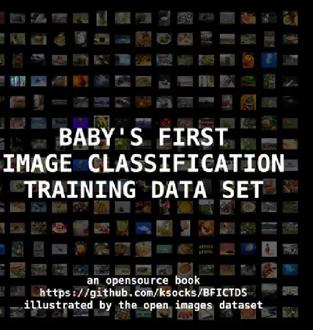 Baby's First Image Classification Training Data Set by Kiel Howe