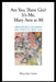 Are You There Gin? It's Me, Mary Ann at 80. by Mary Ann Carter