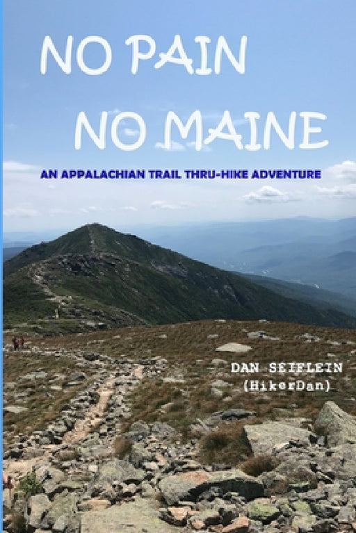 No Pain No Maine by Dan Seiflein, Susanne Baudisch, Jamie Meyer