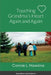Touching Grandma's Heart Again and Again: By Connie L Hawkins by Connie L. Hawkins