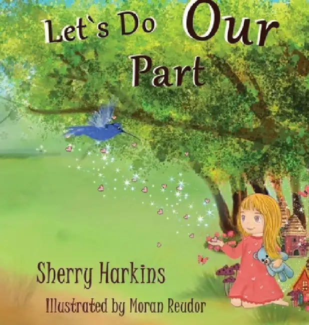 Lets Do Our Part by Sherry Harkins
