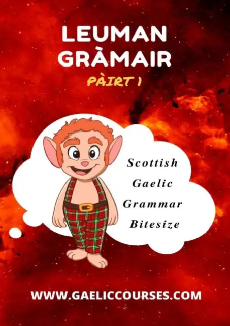 Leuman Gràmair - Pàirt 1 by Ann Desseyn -. Cooper