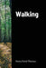 Walking by Henry David Thoreau