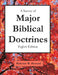 A Survey of Major Biblical Doctrines: Eighth Edition by Malcolm Howard
