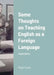Some Thoughts on Teaching English as a Foreign Language: Third Edition by Nigel Capel