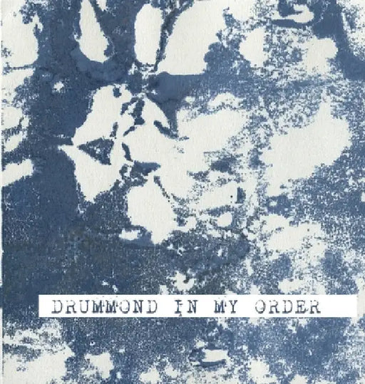 Drummond In My Order: A book of poetry by Cyndi Coon