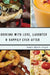 Cooking With Love, Laughter And Happily Ever After by Jamie Marie Lloyd