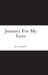 Journey For My Love by Josiah Ingegneri