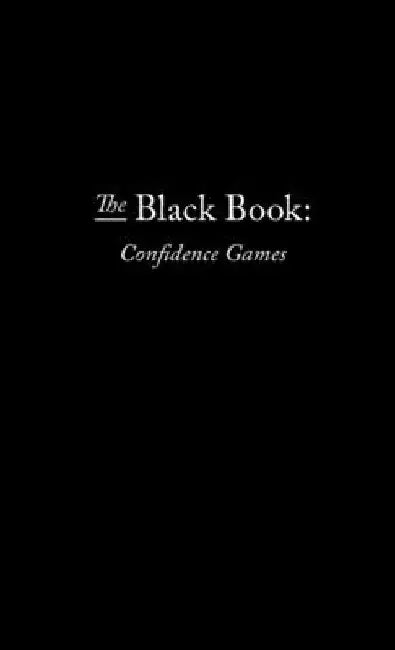 The Black Book: Confidence Games by Chris Roy