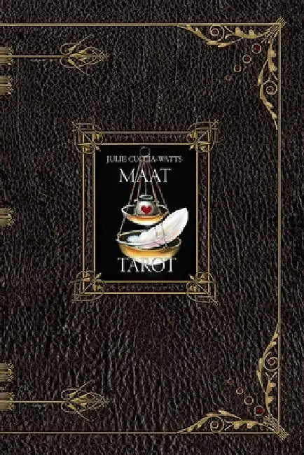 MAAT Tarot Guide Book by Julie Cuccia-Watts