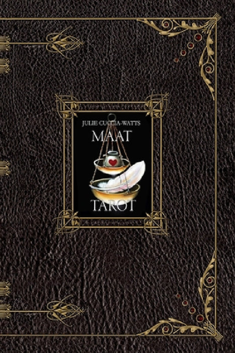 MAAT Tarot Guide Book by Julie Cuccia-Watts