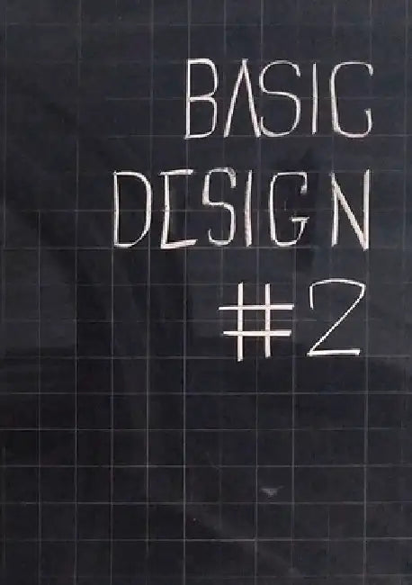 Basic Design. Quaderno #2 Esperienze di didattica inclusiva: Educazione, Comunità e Spazio Pubblico by Daniele Mancini