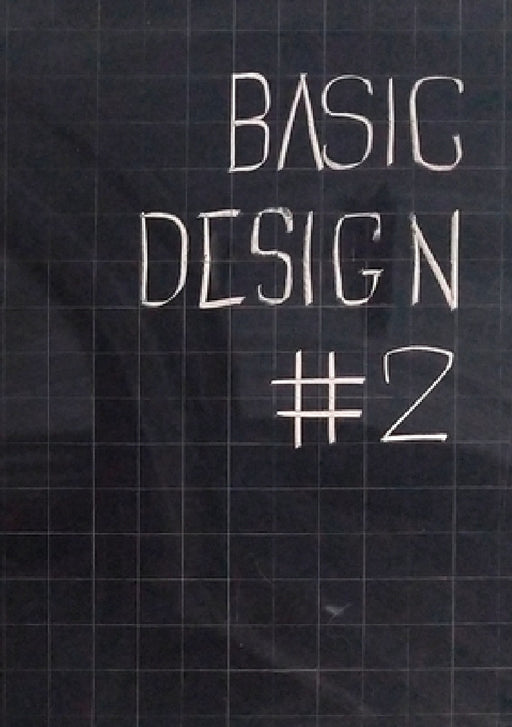Basic Design. Quaderno #2 Esperienze di didattica inclusiva: Educazione, Comunità e Spazio Pubblico by Daniele Mancini, Irene Rinaldi, Daniele Mancini