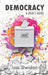 Democracy: A User's Guide by Joss Sheldon