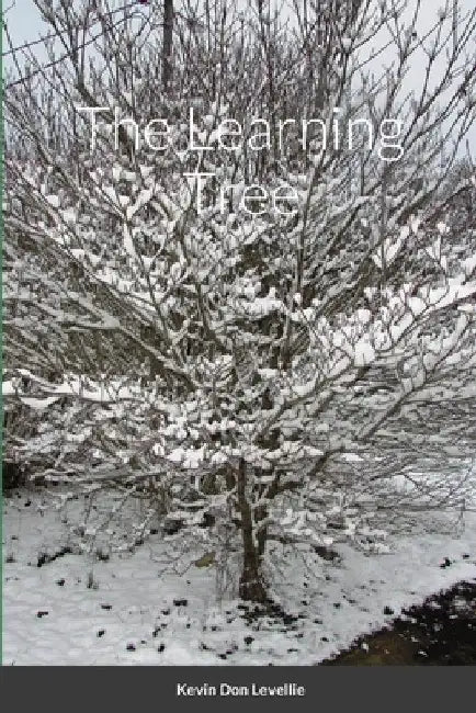 The Learning Tree by Kevin Levellie