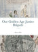 Our Golden Age Justice Brigade by Bruce J. Kim