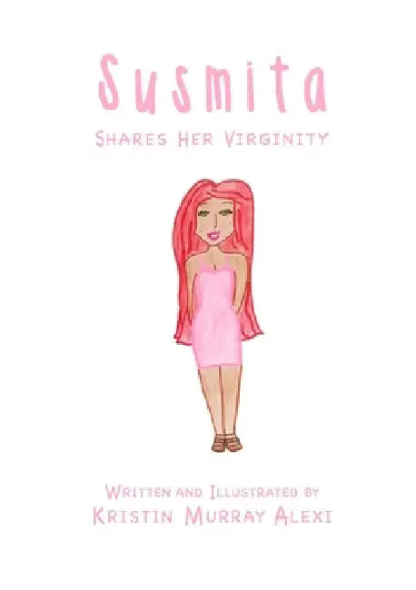 Susmita Shares Her Virginity by Kristin Murray Alexi