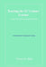 Teaching the 21st Century Learner: Teachers' Skills, Knowledge and Dispositions by Victor E. Dike