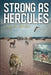 Strong as Hercules by Robin Buckallew