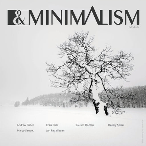 Black and White Minimalism Magazine 23 by B&w Minimalism Magazine