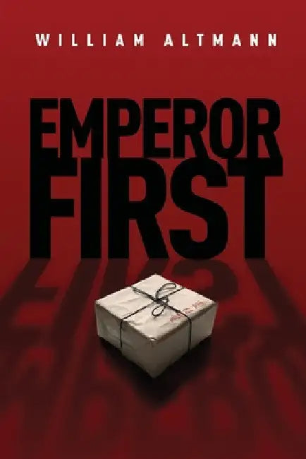 Emperor First by William Altmann