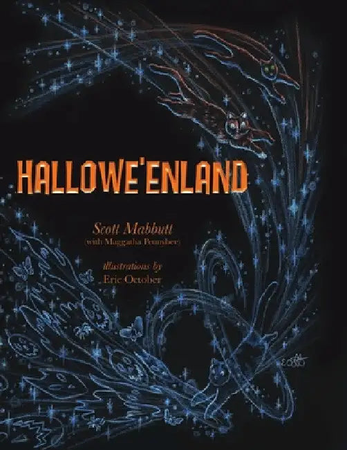 Hallowe'enland (Paperback Edition) by Scott Mabbutt