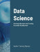 Data Science: Starting a Business and Creating Economic Development by Tammy Barnes