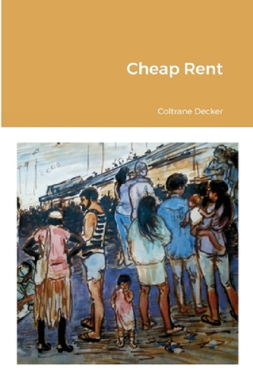 Cheap Rent by Coltrane Decker