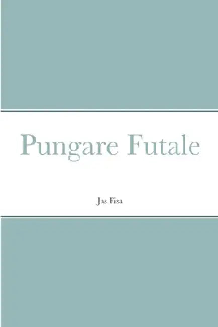 Pungare Futale by Jas Fiza