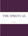 The Spiritual by Michelle Jean