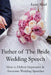 Father of The Bride Wedding Speech by Luna Pearl