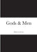 Gods & Men by Robert A. Johnson