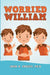 Worried William by John D. Cooley Ph. D.