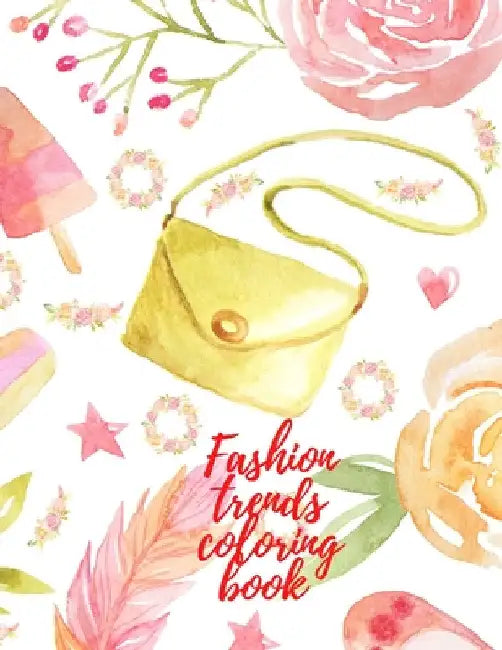 Fashion trends coloring book by Cristie Jameslake