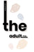 The Adult Things by Maii Fallara
