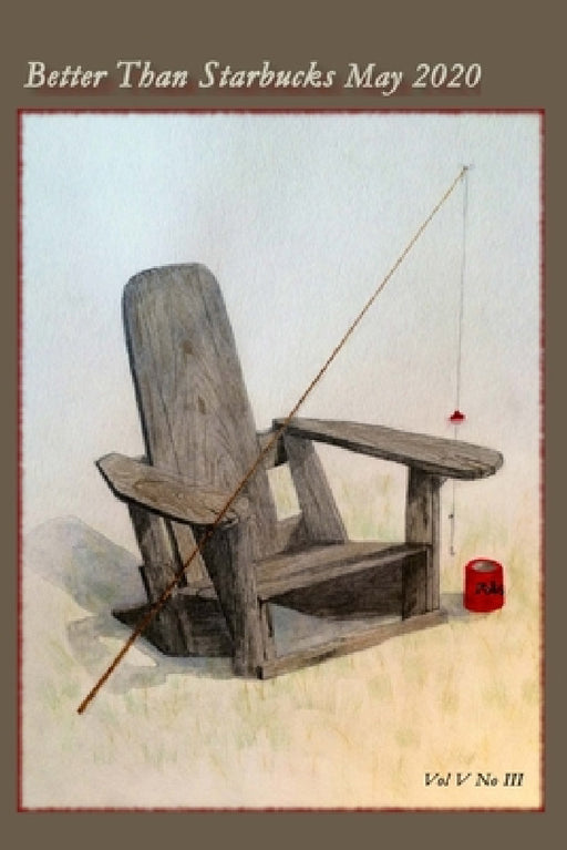 Better Than Starbucks May 2020 by Better Than Starbucks