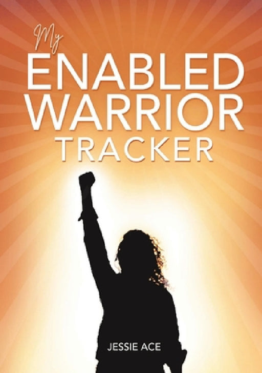 ENabled Warrior Tracker by Jessie Ace