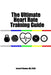 The Ultimate Heart Rate Training Guide by Jesse N. Thomas
