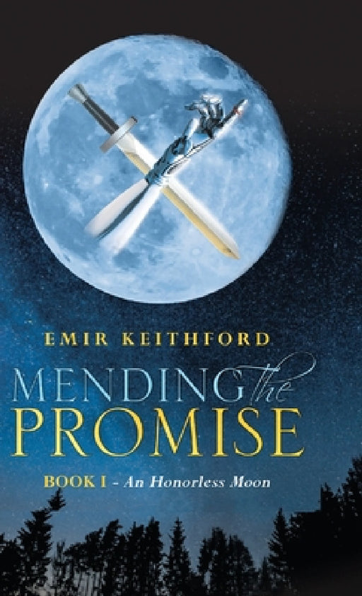 Mending the Promise by Emir Keithford